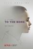 /To the Bone(2017)